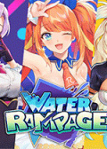 水花乱舞~青春少女大爆走