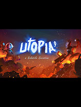 乌托邦9号：爆裂假期