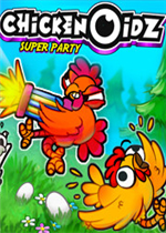 Chickenoidz Super Party