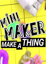 Mini Maker: Make A Thing