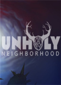 Unholy Neighbourhood