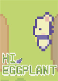 Hi Eggplant!