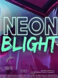 Neon Blight