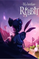 My Brother Rabbit