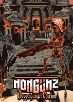 Nongunz: Doppelganger Edition