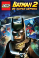 乐高蝙蝠侠2：DC超级英雄