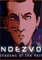 Rendezvous: Shadows of the Past