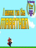 I wanna run the Marathon