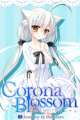 Corona Blossom-日冕之华- vol.3 跨越星际的旅行