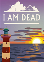 I Am Dead