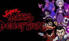 《超级黑暗欺骗》公布 变的是2D风格不变的是极致的恐怖体验