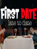 First Date : Late To Date