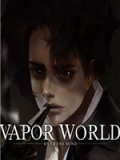 Vapor World: Over The Mind