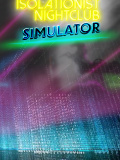 隔绝夜店模拟器