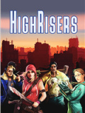 Highrisers
