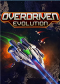 Overdriven Evolution