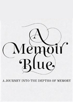 A Memoir Blue