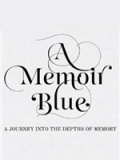 A Memoir Blue