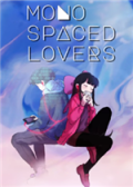 Monospaced Lovers