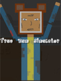 True Bum Simulator