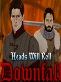 Heads Will Roll: Downfall