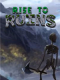 Rise to Ruins