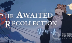 《失与寻 ~ The Awaited ReCollection ~》全成就攻略