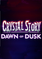 Crystal Story: Dawn of Dusk