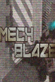 MECHBLAZE