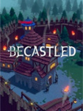 Becastled