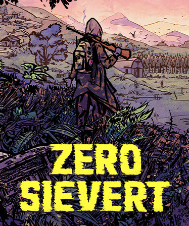 每日新游预告《ZERO Sievert》东欧废土生存射击