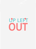 Up Left Out