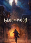 Gloomwood