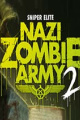 狙击精英：纳粹僵尸部队2