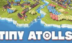 极简主义的建筑策略游戏《Tiny Atolls》公布