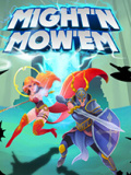 MIGHT'N MOW'EM