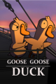Goose Goose Duck
