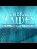 翡翠少女：梦之交响曲