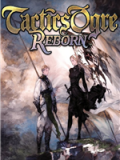 Tactics Ogre: Reborn