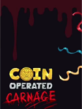 Coin Operated Carnage