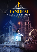Tandem: A Tale of Shadows