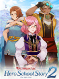 魔法学院：英雄校园物语2