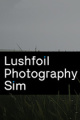 Lushfoil Photography Sim