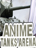 Anime Tanks Arena