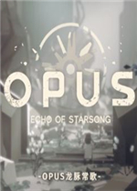 OPUS：龙脉常歌