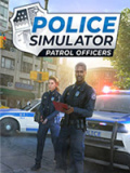 《警察模拟器：巡警》v2022.08.16五项修改器[MrAntiFun]