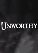 Unworthy