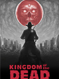 KINGDOM of the DEAD