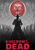 KINGDOM of the DEAD