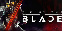 Die by the Blade
